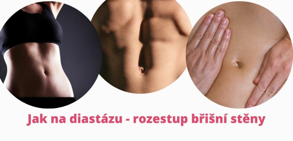 Jak na diastázu - rozestup břišní stěny - martinafallerova.cz