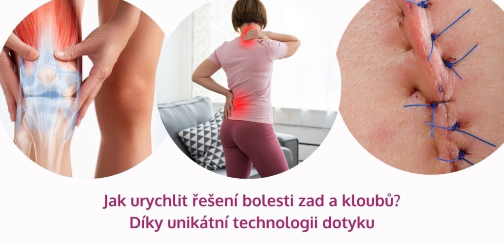 Jak urychlit řešení bolesti zad a kloubů? Díky unikátní technologii dotyku - martinafallerova.cz