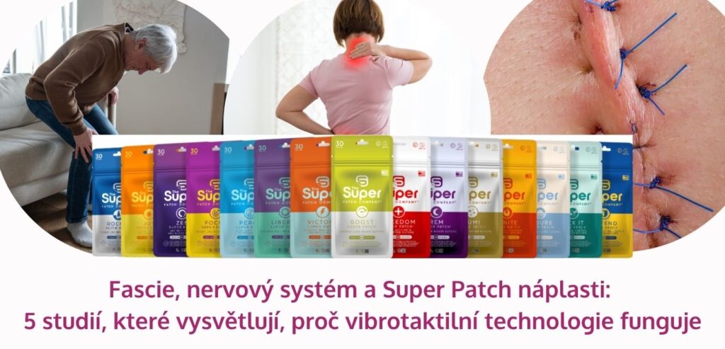 Fascie, nervový systém a Super Patch náplasti: 5 studií, které vysvětlují, proč vibrotaktilní technologie funguje