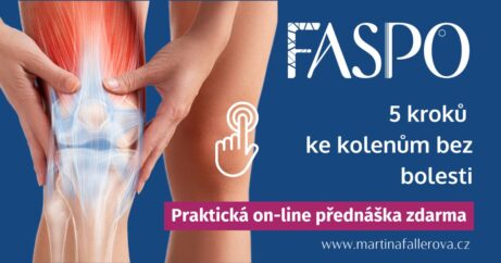 FASPO - 5 kroků ke kolenům bez bolesti - martinafallerova.cz